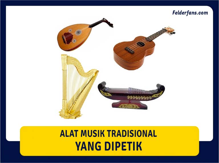 Alat Musik Tradisional Yang Dipetik Dari Indonesia